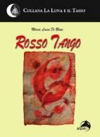 Presentazione del libro "Rosso Tango" di Maria Luisa di Blasi