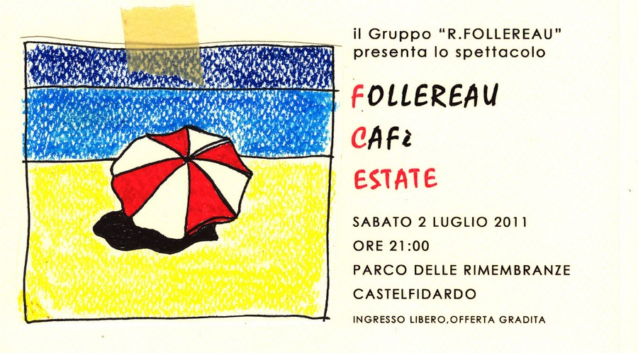 Follereau Cafè estate  –>  SPETTACOLO ANNULLATO  <–