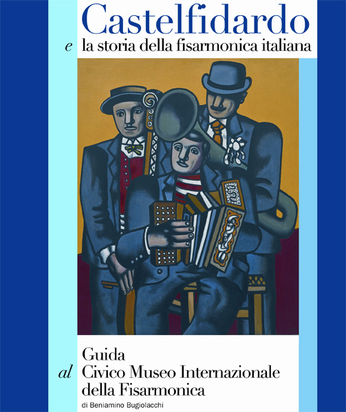 Castelfidardo e la storia della fisarmonica italiana