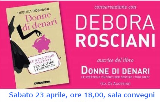 Donne di denari, conversazione con Debora Rosciani