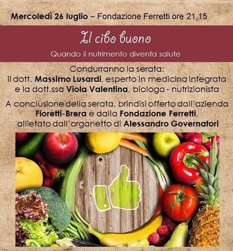 Il cibo buono" mercoledì alla Fondazione Ferretti