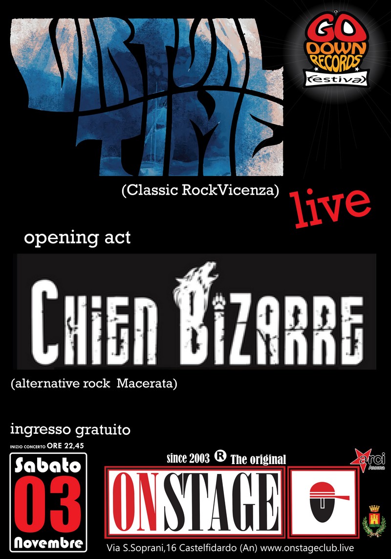 Virtual time e Chien Bizarre sabato all`On Stage